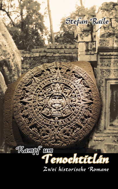 Rezension Raile Stefan Kampf Um Tenochtitlan Sondersammlung Ungarische Literatur In Deutscher Sprache